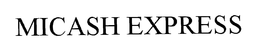 MICASH EXPRESS trademark
