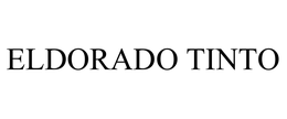 ELDORADO TINTO trademark