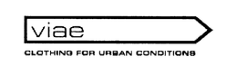 VIAE CLOTHING FOR URBAN CONDITIONS trademark