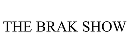 THE BRAK SHOW trademark