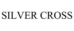 SILVER CROSS trademark