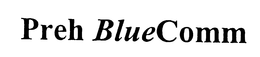 PREH BLUECOMM trademark
