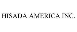 HISADA AMERICA INC. trademark