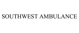SOUTHWEST AMBULANCE trademark