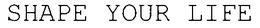 SHAPE YOUR LIFE trademark