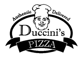 DUCCINI'S PIZZA AUTHENTIC DELIVERED trademark