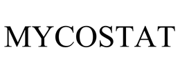 MYCOSTAT trademark