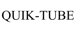 QUIK-TUBE trademark