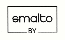 SMALTO BY trademark