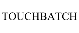 TOUCHBATCH trademark