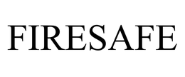 FIRESAFE trademark