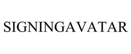 SIGNINGAVATAR trademark