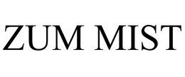 ZUM MIST trademark