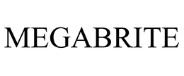 MEGABRITE trademark
