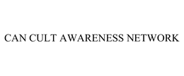 CAN CULT AWARENESS NETWORK trademark