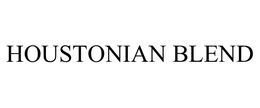 HOUSTONIAN BLEND trademark