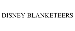 DISNEY BLANKETEERS trademark