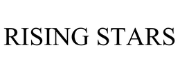RISING STARS trademark