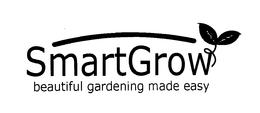 SMARTGROW BEAUTIFUL GARDENING MADE EASY trademark