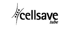 CELLSAVE TUBE trademark