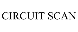 CIRCUIT SCAN trademark