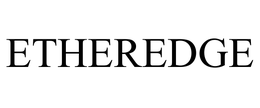 ETHEREDGE trademark