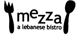 MEZZA A LEBANESE BISTRO trademark