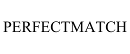 PERFECTMATCH trademark