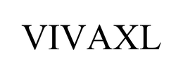 VIVAXL trademark