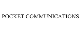 POCKET COMMUNICATIONS trademark