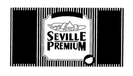 SEVILLE PREMIUM trademark
