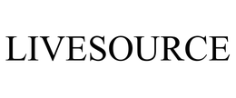 LIVESOURCE trademark
