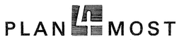 PLAN 4 MOST trademark