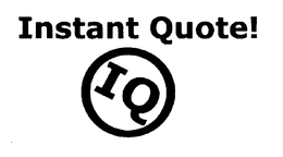 INSTANT QUOTE! IQ trademark