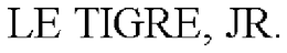 LE TIGRE, JR. trademark