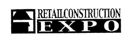 RETAIL CONSTRUCTION EXPO trademark