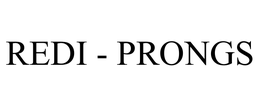 REDI - PRONGS trademark