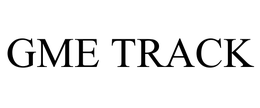 GME TRACK trademark