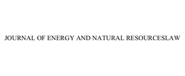 JOURNAL OF ENERGY AND NATURAL RESOURCES LAW trademark