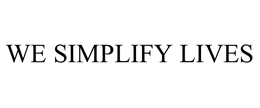 WE SIMPLIFY LIVES trademark