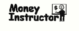 MONEY INSTRUCTOR trademark