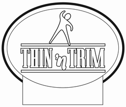 THIN 'N TRIM trademark