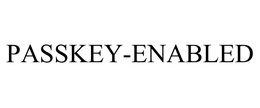 PASSKEY-ENABLED trademark