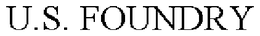 U.S. FOUNDRY trademark