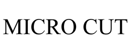 MICRO CUT trademark