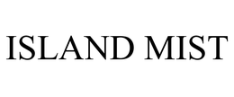 ISLAND MIST trademark