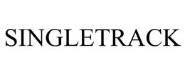 SINGLETRACK trademark