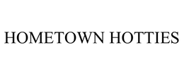 HOMETOWN HOTTIES trademark