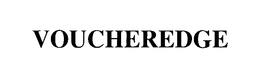 VOUCHEREDGE trademark