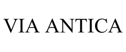 VIA ANTICA trademark